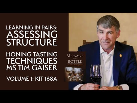 Message In The Bottle Vol.1 - Assessing Structure with Master Somm Tim Gaiser