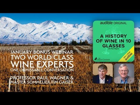 History of Wine with Paul Wagner: Volume 2 - US & Southern Hemisphere