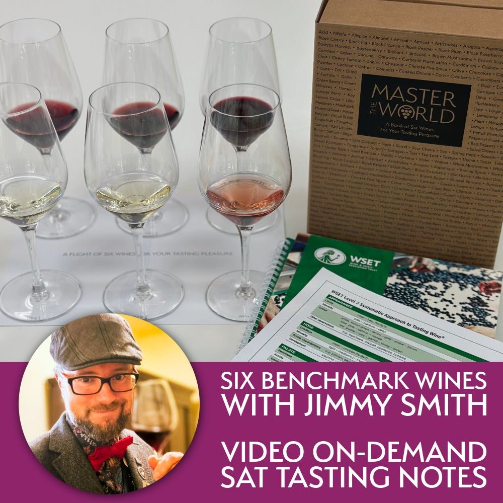 WSET Wine Expert Jimmy Smith: 6 Benchmarks in SAT - Style Tasting - Master The World Wines